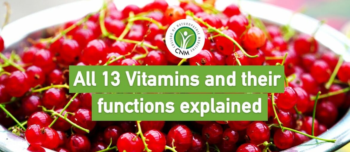 All 13 Vitamins and their functions explained