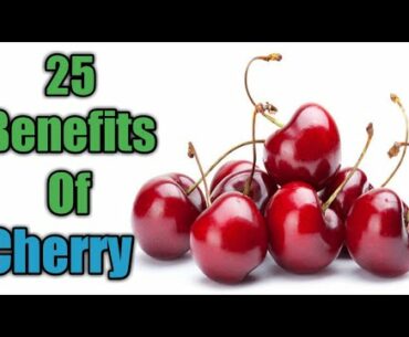 Cherry health benefits in English | Vitamin A | Nutrition | Mineral | Calories | Healthy Fruit