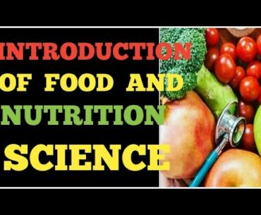 What is Food And  Nutrition Science || Rozmul Nayak