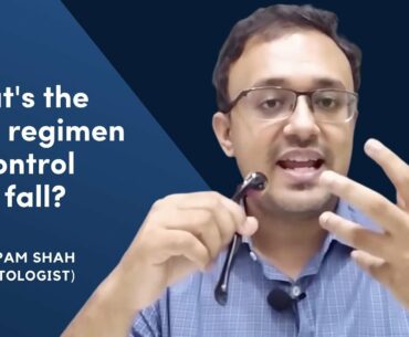 What's the best regimen to control hair fall? | Dr. Deepam Shah | #regiMENmatters | Man Matters