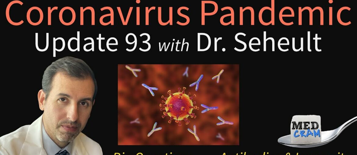 Coronavirus Pandemic Update 93: Antibodies, Immunity, & Prevalence of COVID-19 - New Data from Spain