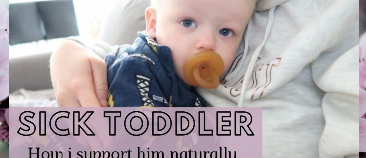 NATURAL REMEDIES FOR A SICK TODDLER | WHAT SUPPLEMENTS AND ESSENTIAL OILS I USE