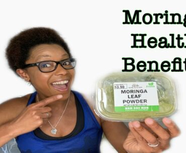 Health and Nutritional Benefits of Moringa - Moringa Benefits