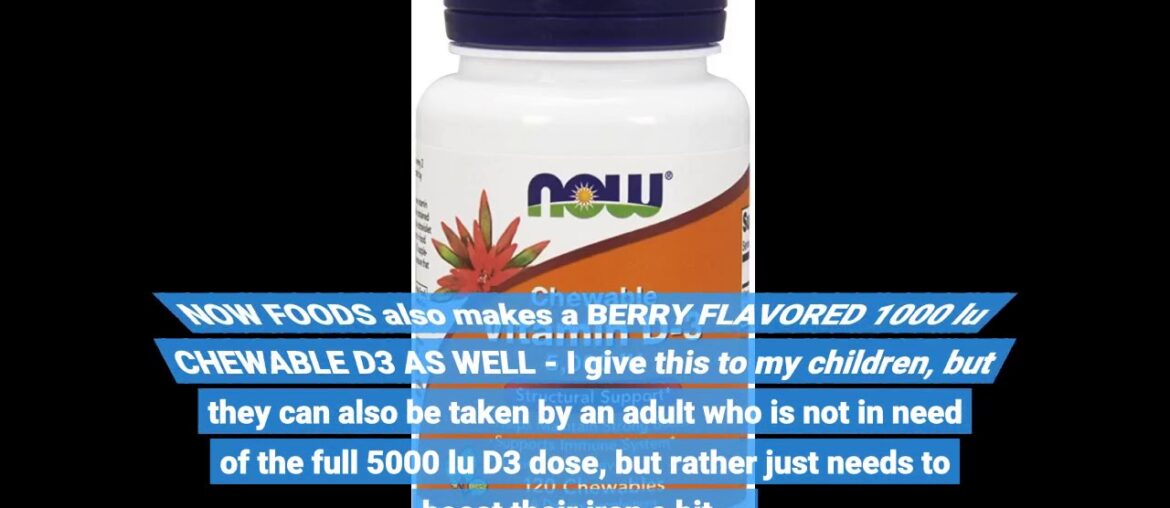 Review: NOW Supplements, Vitamin D-3 5,000 IU, Natural Mint Flavor, Structural Support*, 120 Ch...