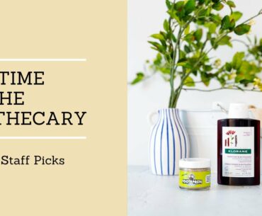 Tea Time at the Apothecary: July Staff Picks