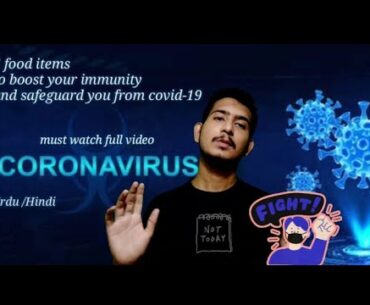 5 Food items to boost your Immunity | And safeguard you from Outbreaks | Coronavirus | Covid-19|