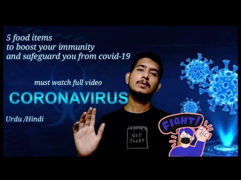 5 Food items to boost your Immunity | And safeguard you from Outbreaks | Coronavirus | Covid-19|