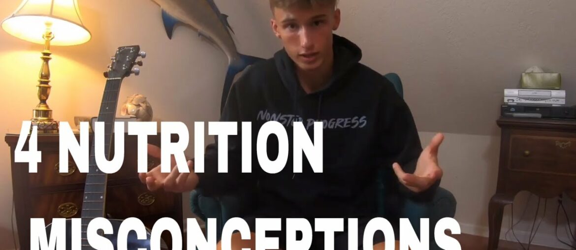 4 NUTRITION MISCONCEPTIONS