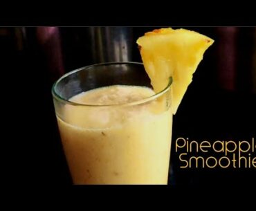 How to Make Pineapple Smoothie (2020) | Pineapple + Ginger + Banana | Immunity Boosting Drink