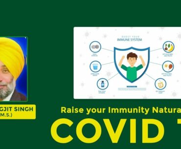 Raise Your Immunity Naturally in COVID-19 Through Ayurveda |