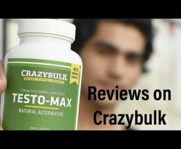 Reviews on Crazybulk | Tushar Mishra |