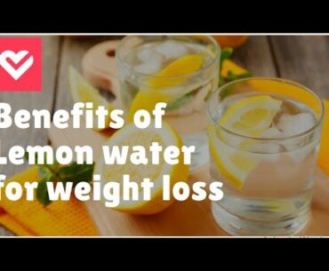 Top 10 benefits of drinking warm lemon water | Lemon for Weight loss | Detox water for Weight loss