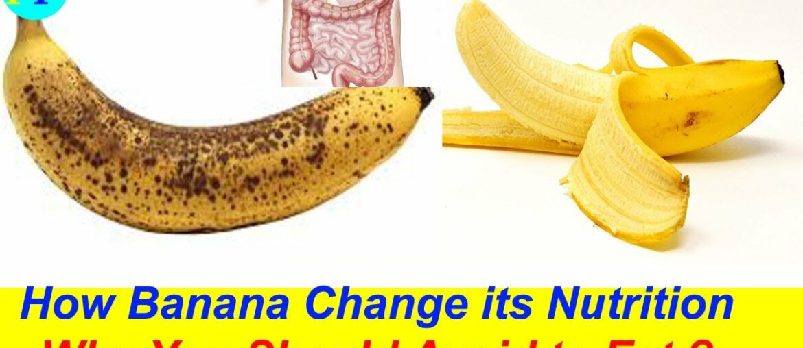 How Banana Change its Nutrition - Who should Avoid to Eat - How to Get Flat Stomach in Month at Home