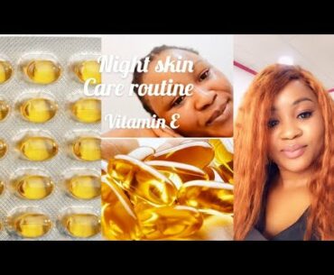 Vitamin E oil skin treatment/night skin care routine ( get beautiful, younger,spotless,glowing...