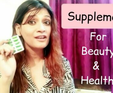 Affordable Supplements for health and beauty | All you need to know #healthtips #beautytips