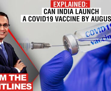 Explained: Can India Launch COVID-19 Vaccine By August 15? | BOOM | Govindraj Ethiraj, Dr Anant Bhan