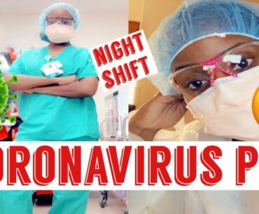 Day IN THE LIFE OF A NURSE | PPE| CORONAVIRUS PANDEMIC NIGHT SHIFT