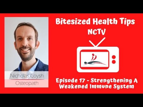 NCTV - Episode 17 - Strengthening A Weakened Immune System