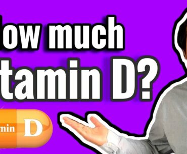 How Much Vitamin D3 Should I Take? | How to Take Vitamin D (2020)