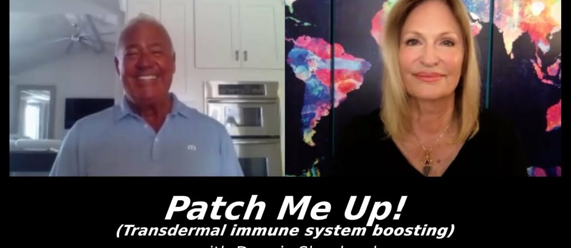 Patch Me Up! (Transdermal immune system boosting) with Dennis Shepherd | Regina Meredith