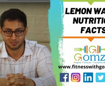 Nutrition facts - lemon water | fitnesswithgomzi