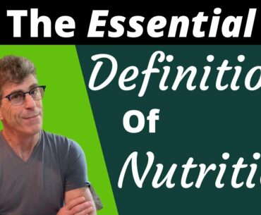 A Definition of Nutrients that Makes Sense!