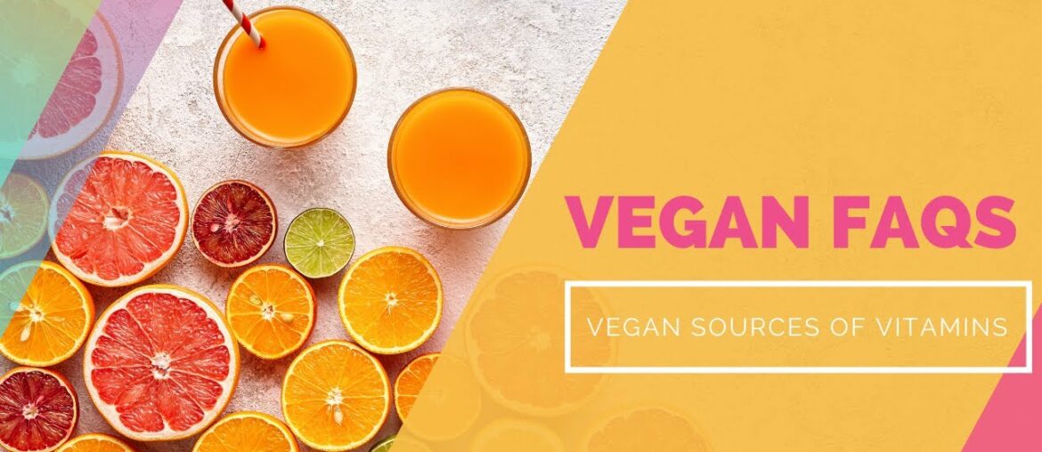 Best Vegan Sources of Vitamins