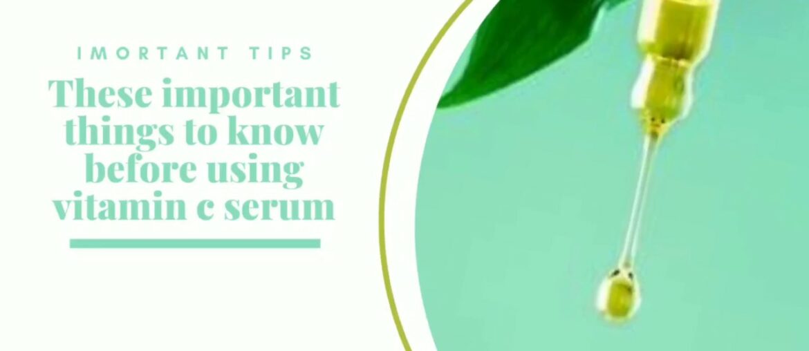 If u do not know these things then don't use vitamin c serum on your face.| Important things to know