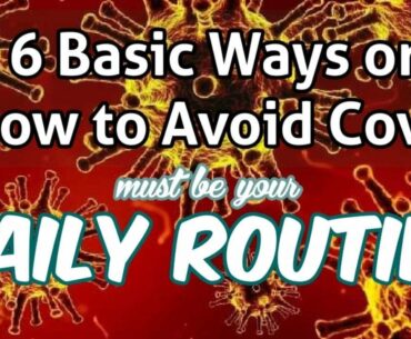 6 basic ways: on how to avoid covid daily routine | prevention of covid | norina andrada