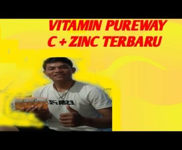 Review produk suplemen vitamin C  generasi terbaru yaitu PUREWAY C + ZINC