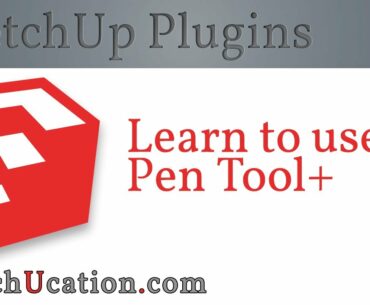 SketchUp Plugin Tutorial |  Pen Tool+