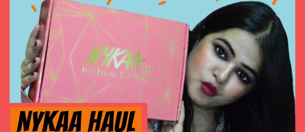 Nykaa Haul | Skincare & Makeup | Lockdown Haul