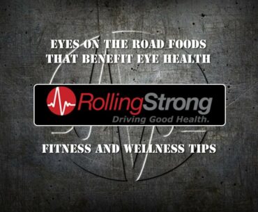 Eyes on the Road Foods That Benefit Eye Health