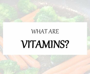 What are Vitamins? Uses of Vitamins//Types of Vitamins//Vitamins Kya Hai?