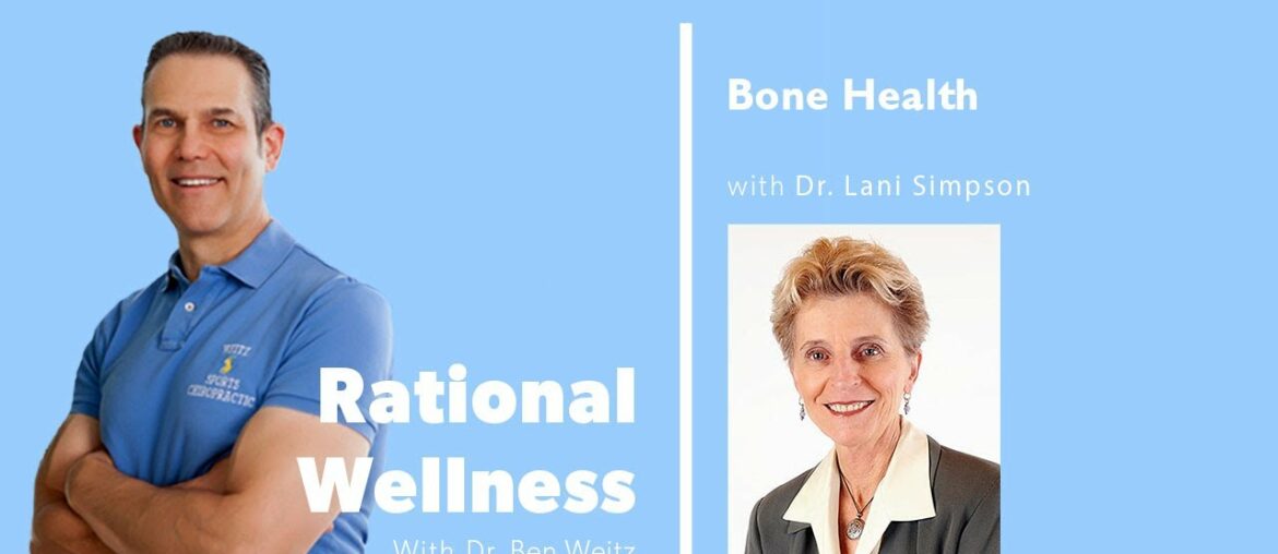 Bone Health with Dr. Lani Simpson: Rational Wellness Podcast 164