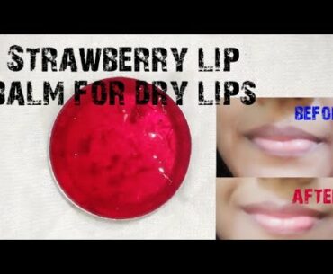 Diy strawberry lip balm for chapped dry lips.#lipcare, #beauty, #malayalam,. Solution for dry lips