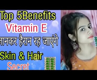 Top 5 Benefits of Vitamin E Capsules for Skin & Hair || Styleup Quee