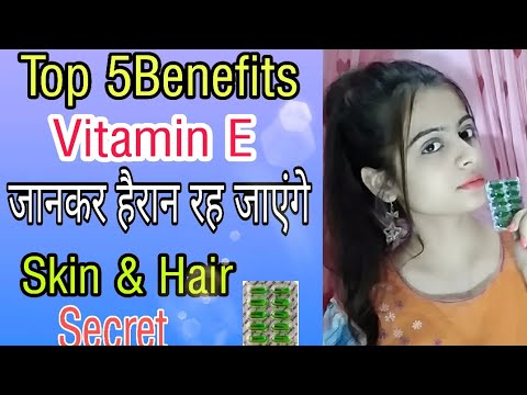 Top 5 Benefits of Vitamin E Capsules for Skin & Hair || Styleup Quee