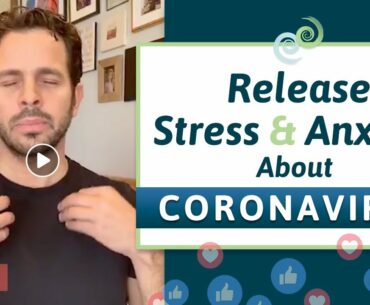 How TAPPING Can Help Reduce Stress & Anxiety About Coronavirus