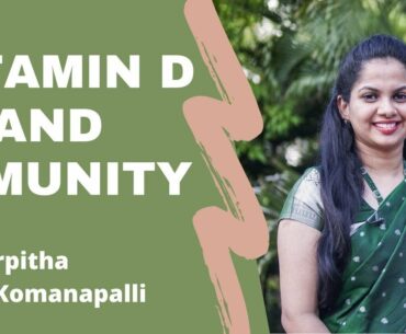 Vitamin D and immunity | Dr. Arpitha Komanapalli