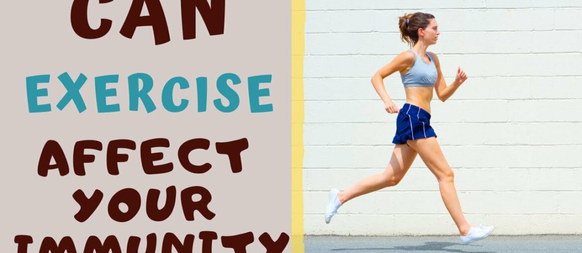 EFFECT OF EXERCISE ON OUR IMMUNE SYSTEM- Can Exercise Boost Immunity