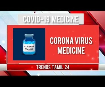 Corona Virus Medicines