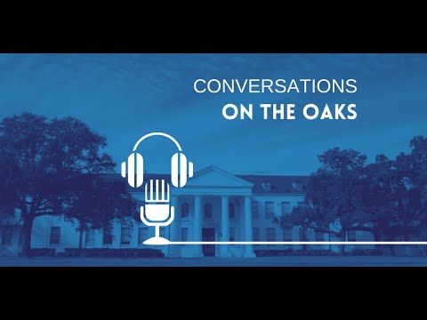 Conversations on the Oaks | A Student Battles COVID-19