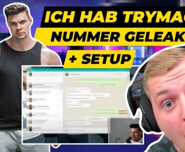 Hab TRYMACS NUMMER GELEAKT ? | + NEUES STREAMINGSETUP