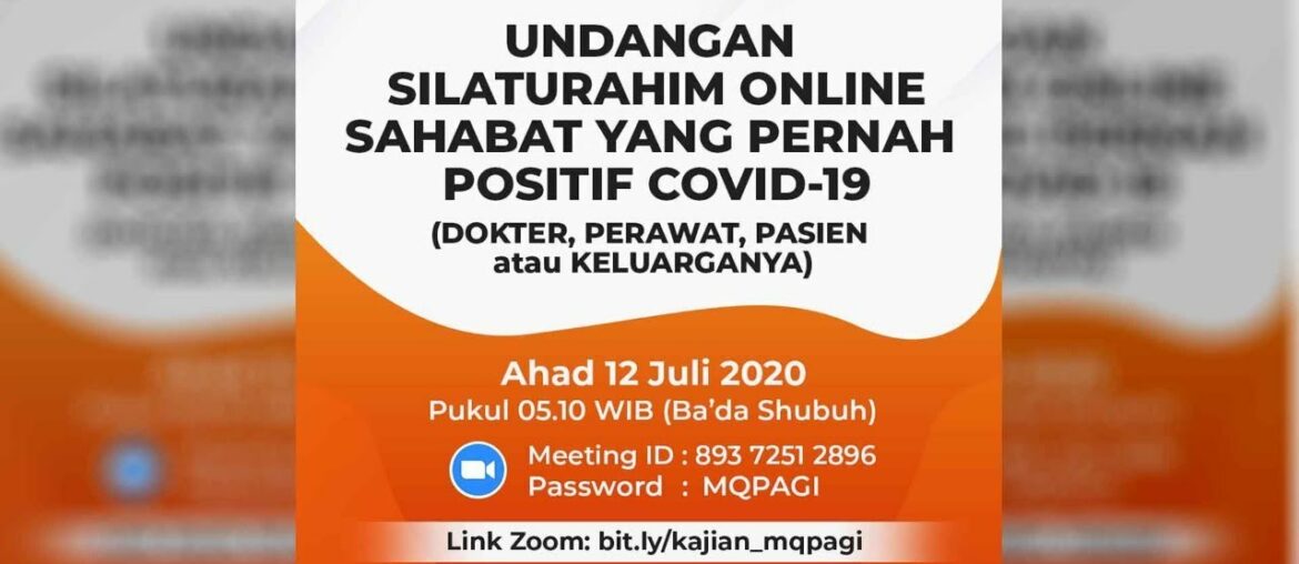 Kajian Bersama SAHABAT YANG PERNAH POSITIF COVID-19 (DOKTER, PERAWATAN, PASIEN atau KELUARGANYA)