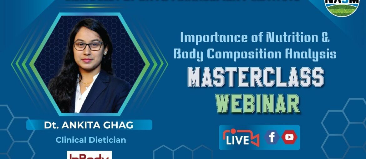 NASM Masterclass Webinar on Importance of Nutrition & Body Composition Analysis