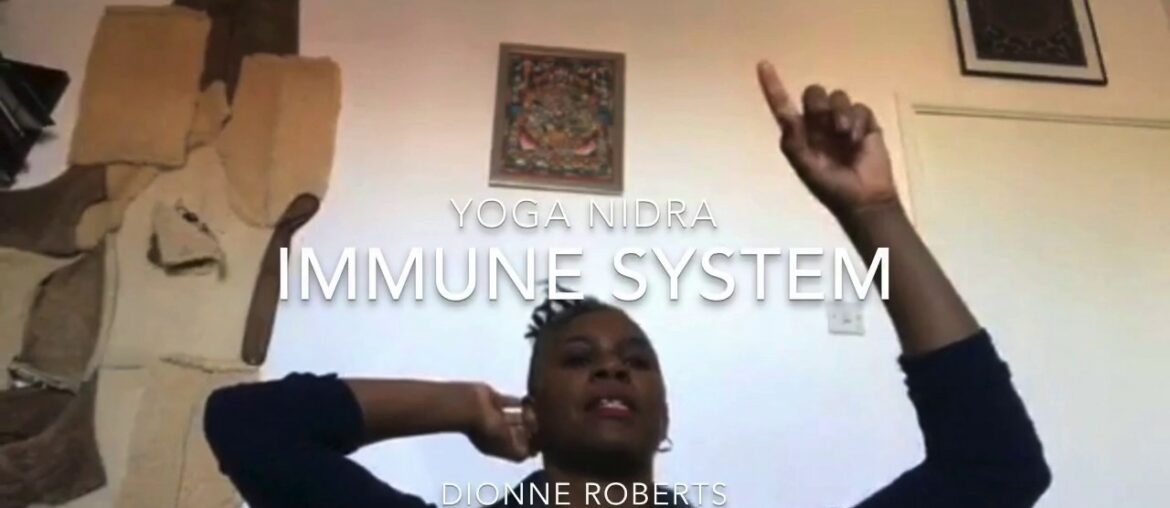Yoga Nidra Soundscape For Immune System - Self Soothe COVID19
