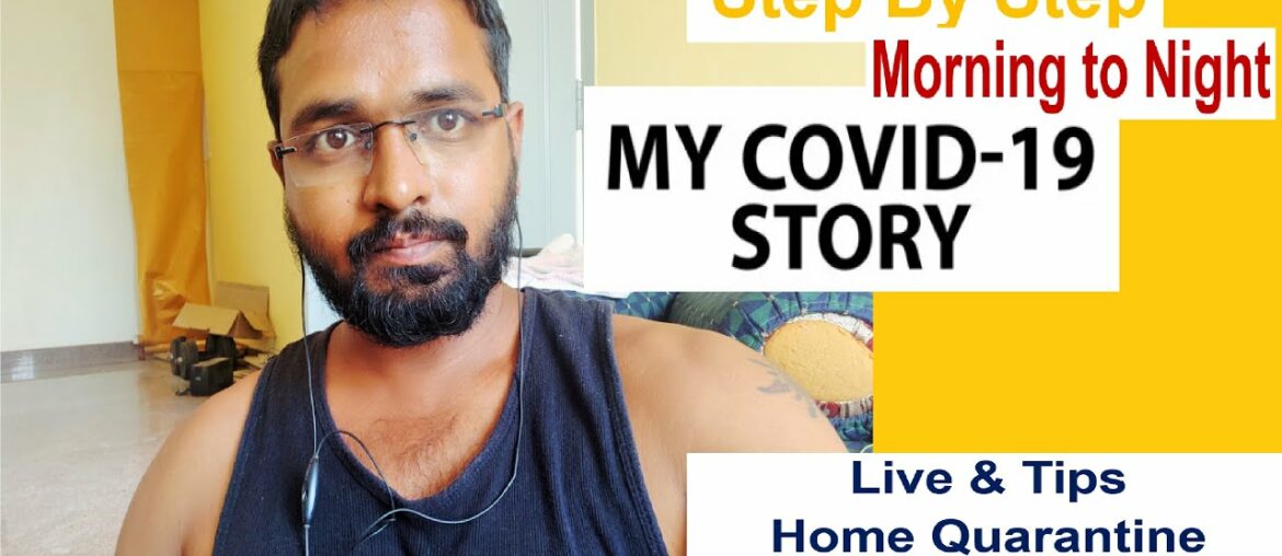 MY COVID 19 STORY - Home Treatment Step by Step - 100%result - Dont miss last 7mins