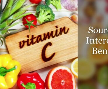 Vitamin C sources & interesting benefits | Immune Booster for COVID-19 | Nutritious