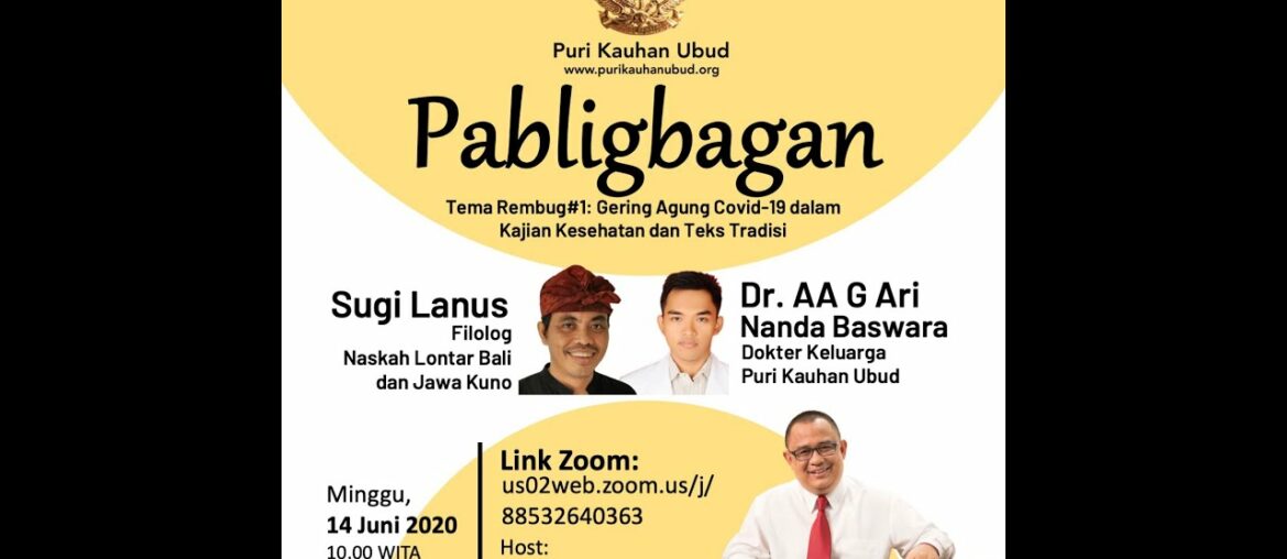 Pabligbagan Virtual Puri Kauhan Ubud #1: Gering Agung COVID19 dalam Kajian Kesehatan & Teks Tradisi